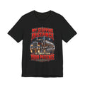 My Stopping Distance Is Longer Than Your Patience — Night Haul Tee