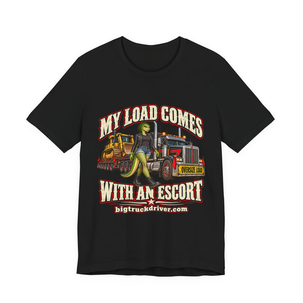 My Load Comes With an Escort Tee
