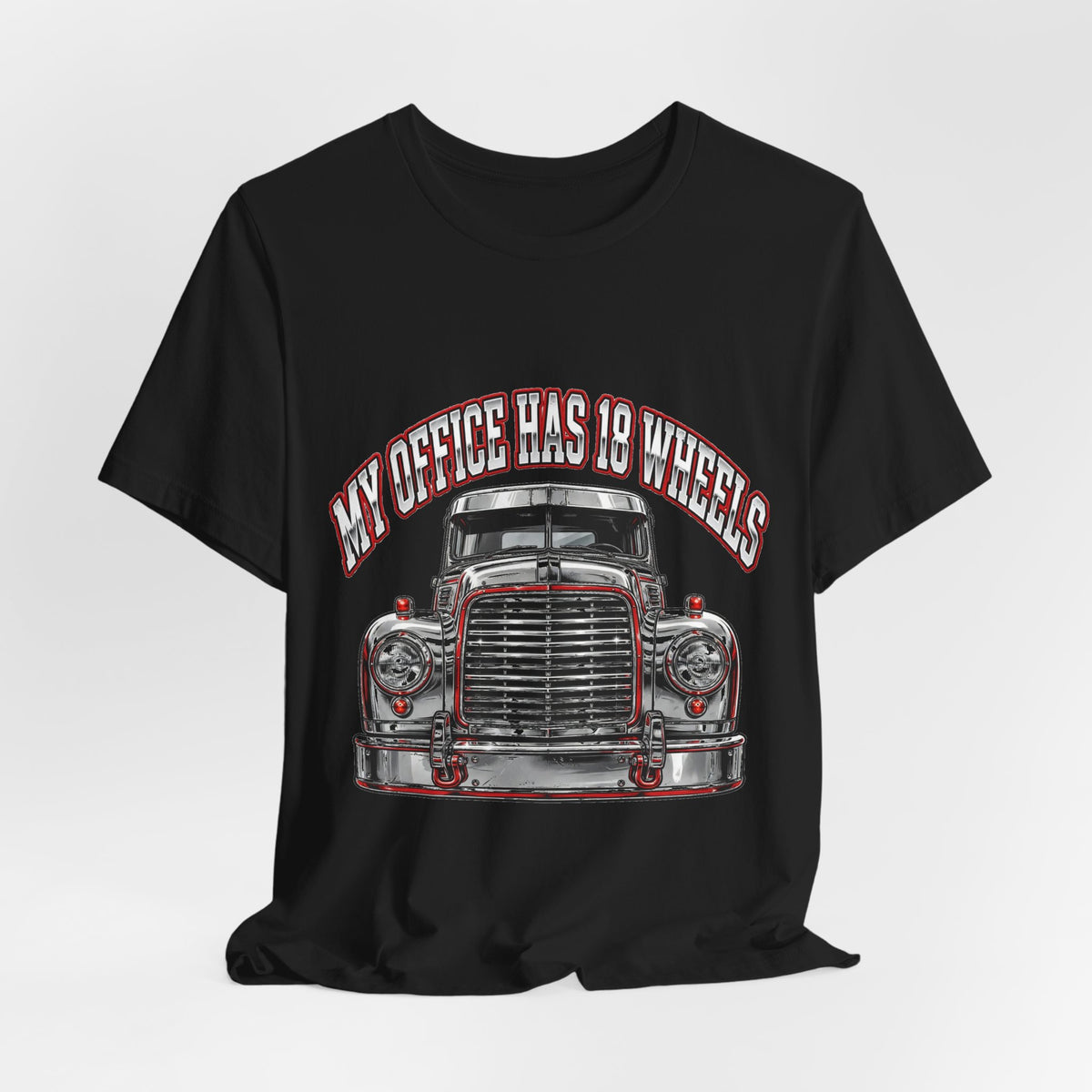 My Office Has 18 Wheels Tee