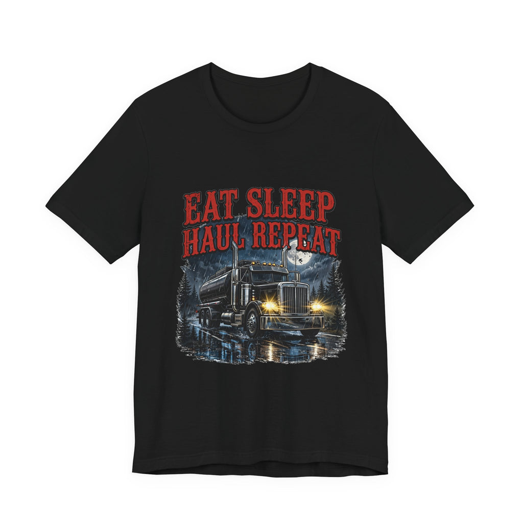 Eat Sleep Haul Tee