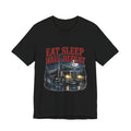 Eat Sleep Haul Tee