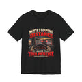 My Stopping Distance Is Longer Than Your Patience — Cut-Off Tee